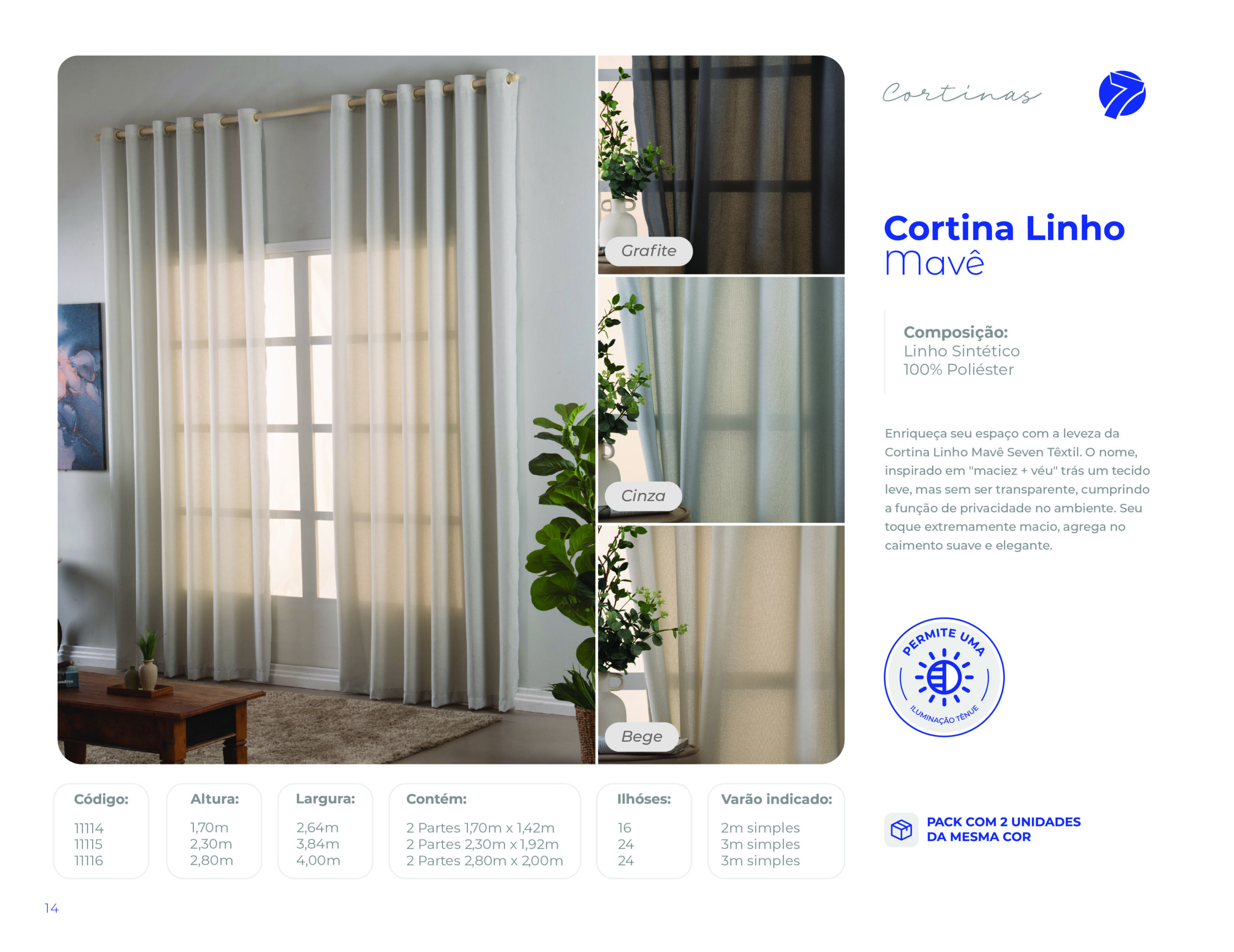 Cortina Linho Mavê em linho sintético leve e macio com ilhós Seven Têxtil nas cores Grafite, Cinza e Bege