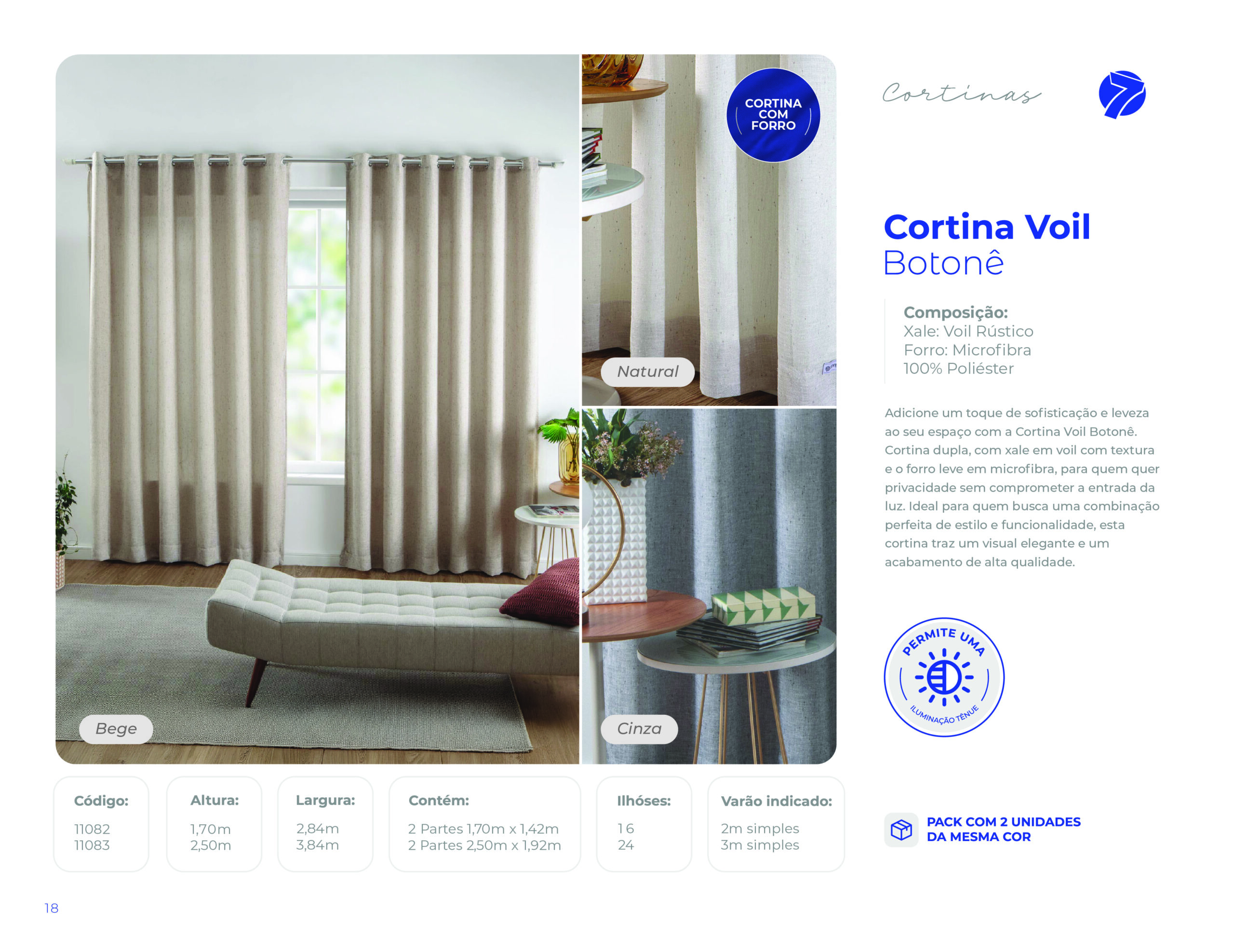 Cortina Voil Botonê com forro em microfibra e ilhós Seven Têxtil nas cores Bege, Natural e Cinza