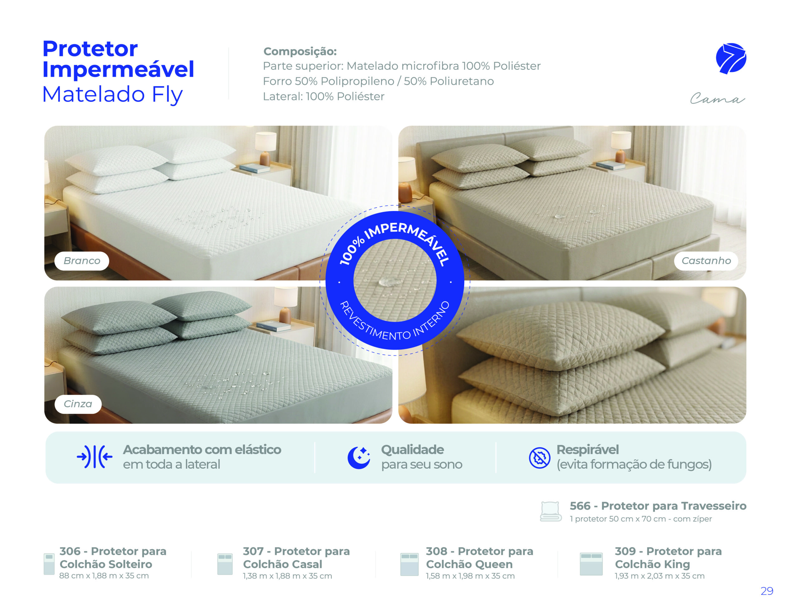 Protetor impermeável matelado Fly para colchão e travesseiro Seven Têxtil nas cores Branco, Castanho e Cinza 100% impermeável e respirável com elástico em toda lateral